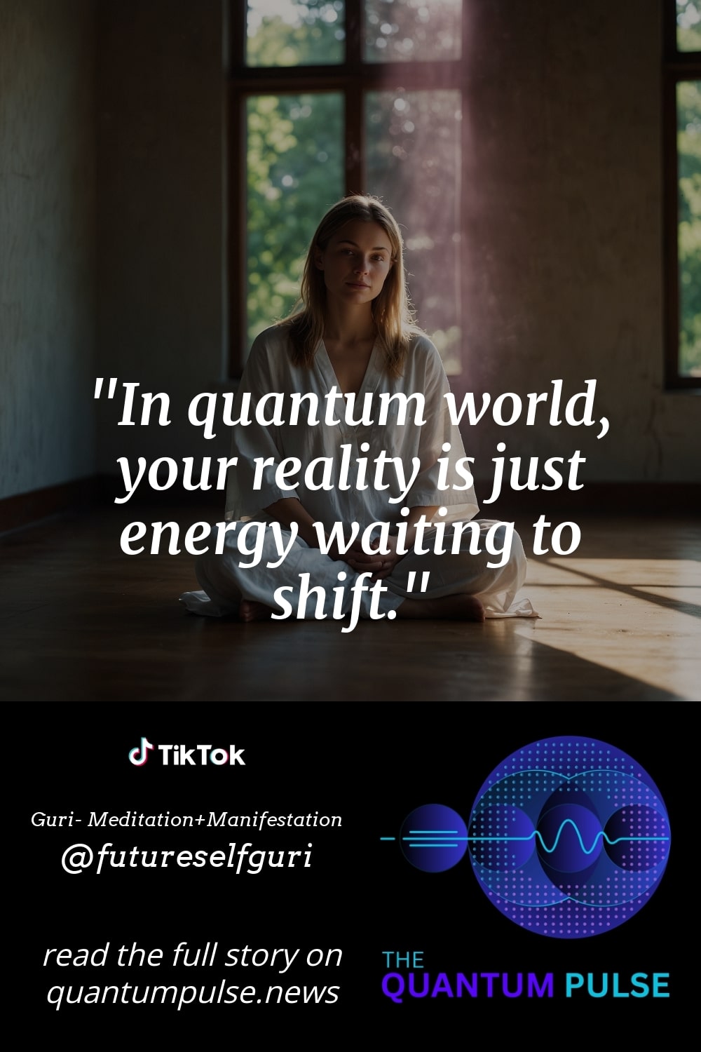 Pinterst Image In quantum world, your reality is just energy waiting to shift.