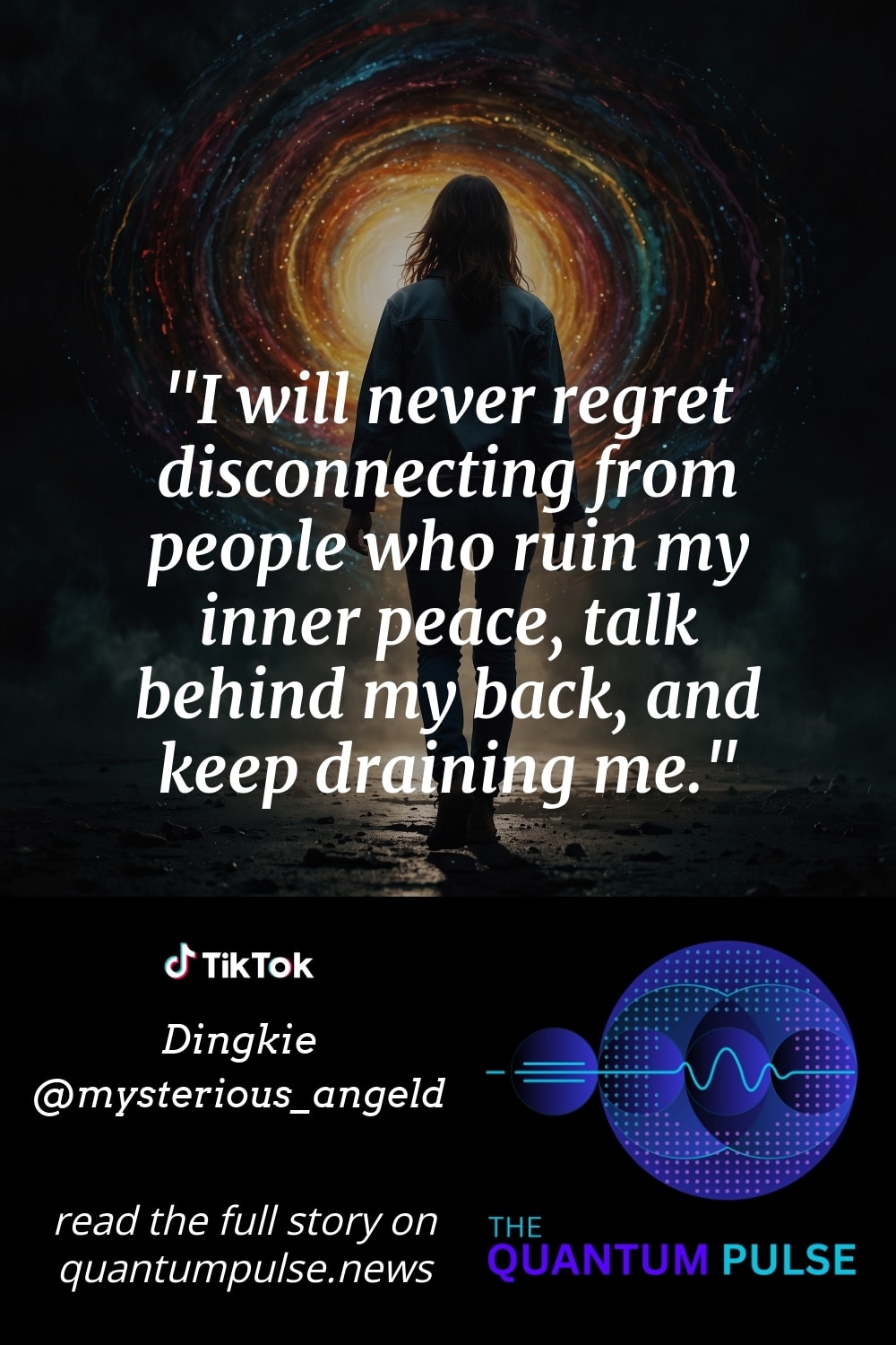 Pinterst Image I will never regret disconnecting from people who ruin my inner peace, talk behind my back, and keep draining me.