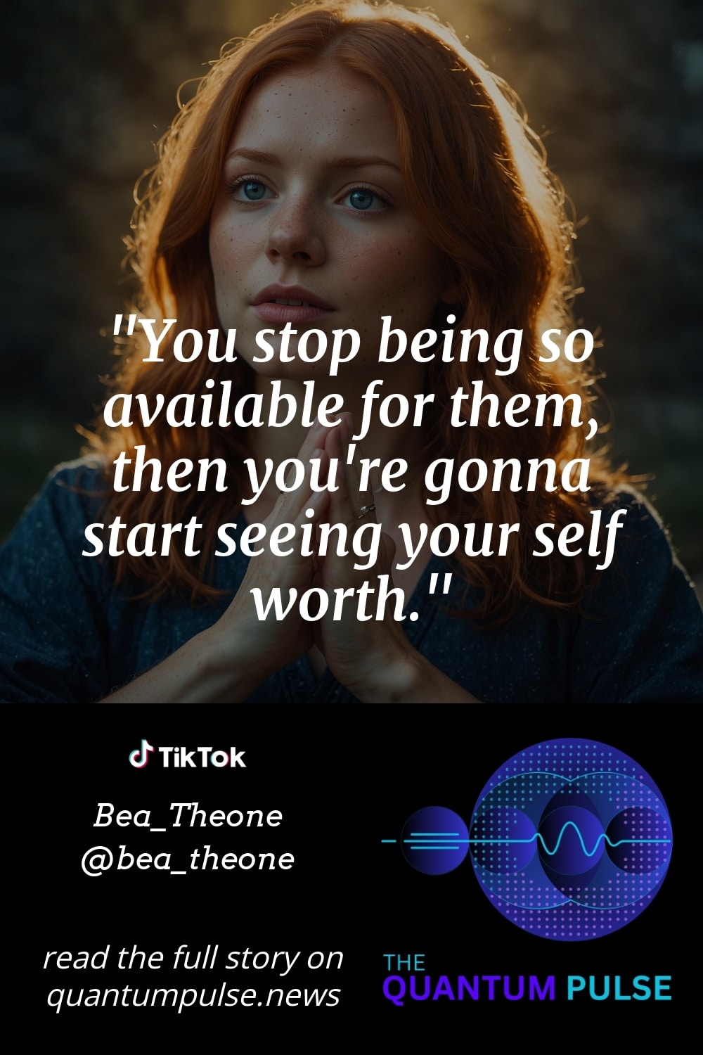Pinterst Image You stop being so available for them, then you're gonna start seeing your self worth.