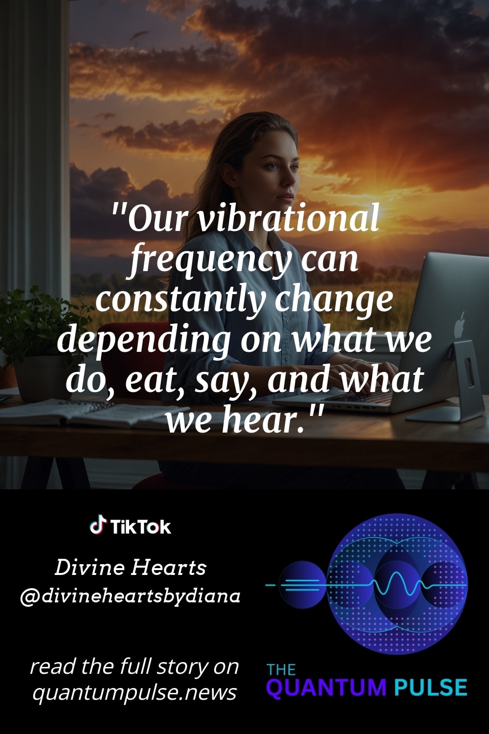 Pinterest Image Our vibrational frequency can constantly change depending on what we do, eat, say, and what we hear.