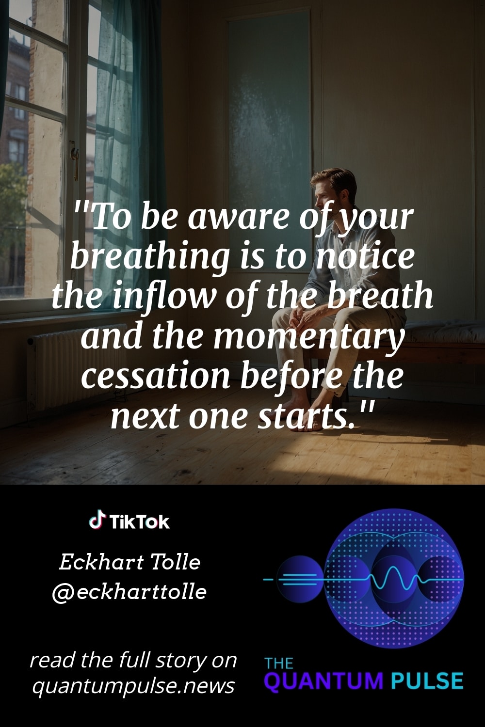 Pinterest Image To be aware of your breathing is to notice the inflow of the breath and the momentary cessation before the next one starts.
