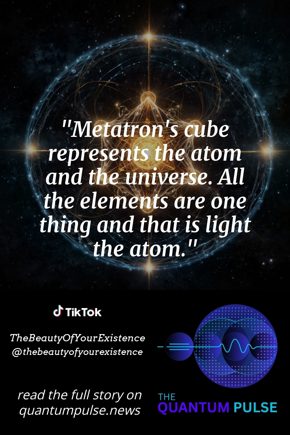 Pinterest Image Metatron's cube represents the atom and the universe. All the elements are one thing and that is light the atom.