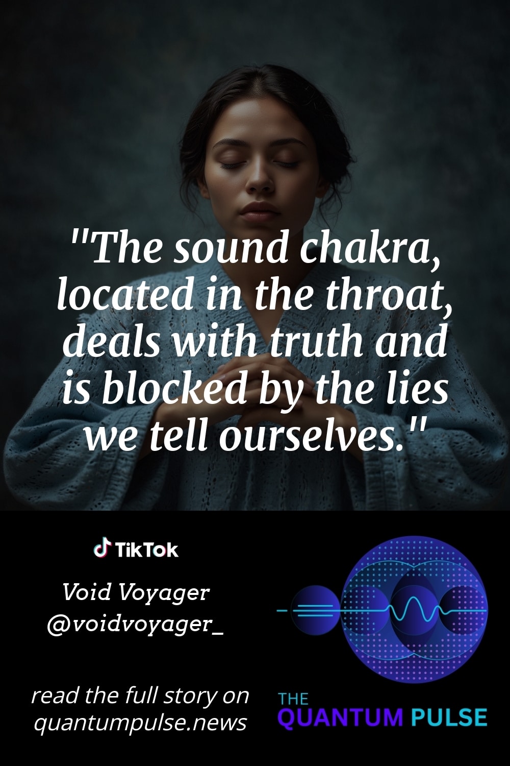 Pinterest Image The sound chakra, located in the throat, deals with truth and is blocked by the lies we tell ourselves.