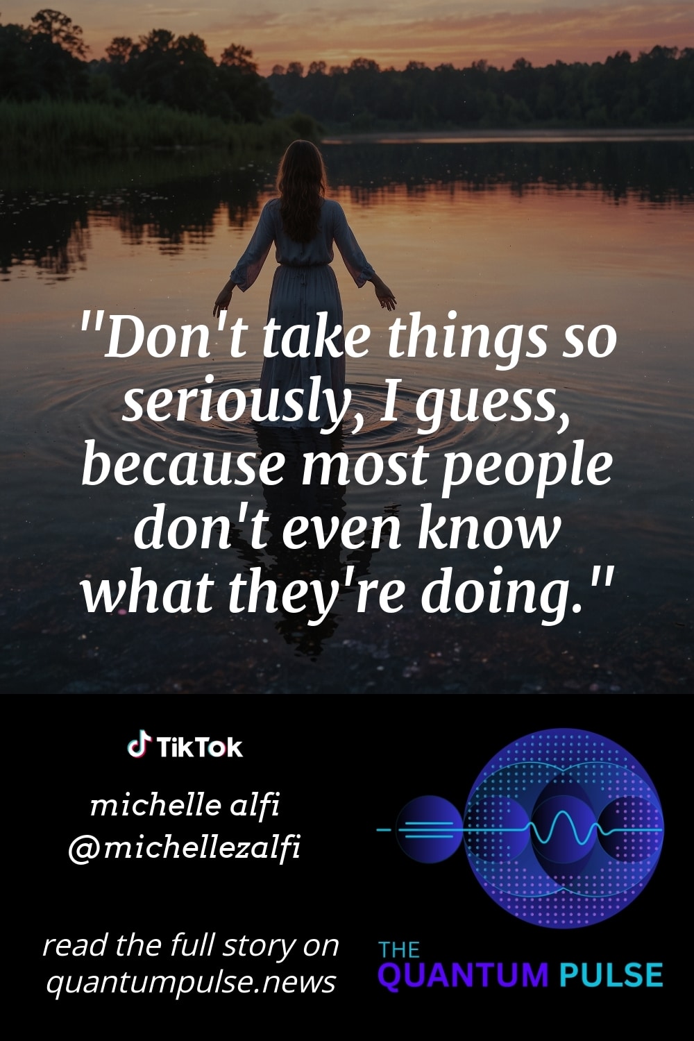 Pinterest Image Don't take things so seriously, I guess, because most people don't even know what they're doing.