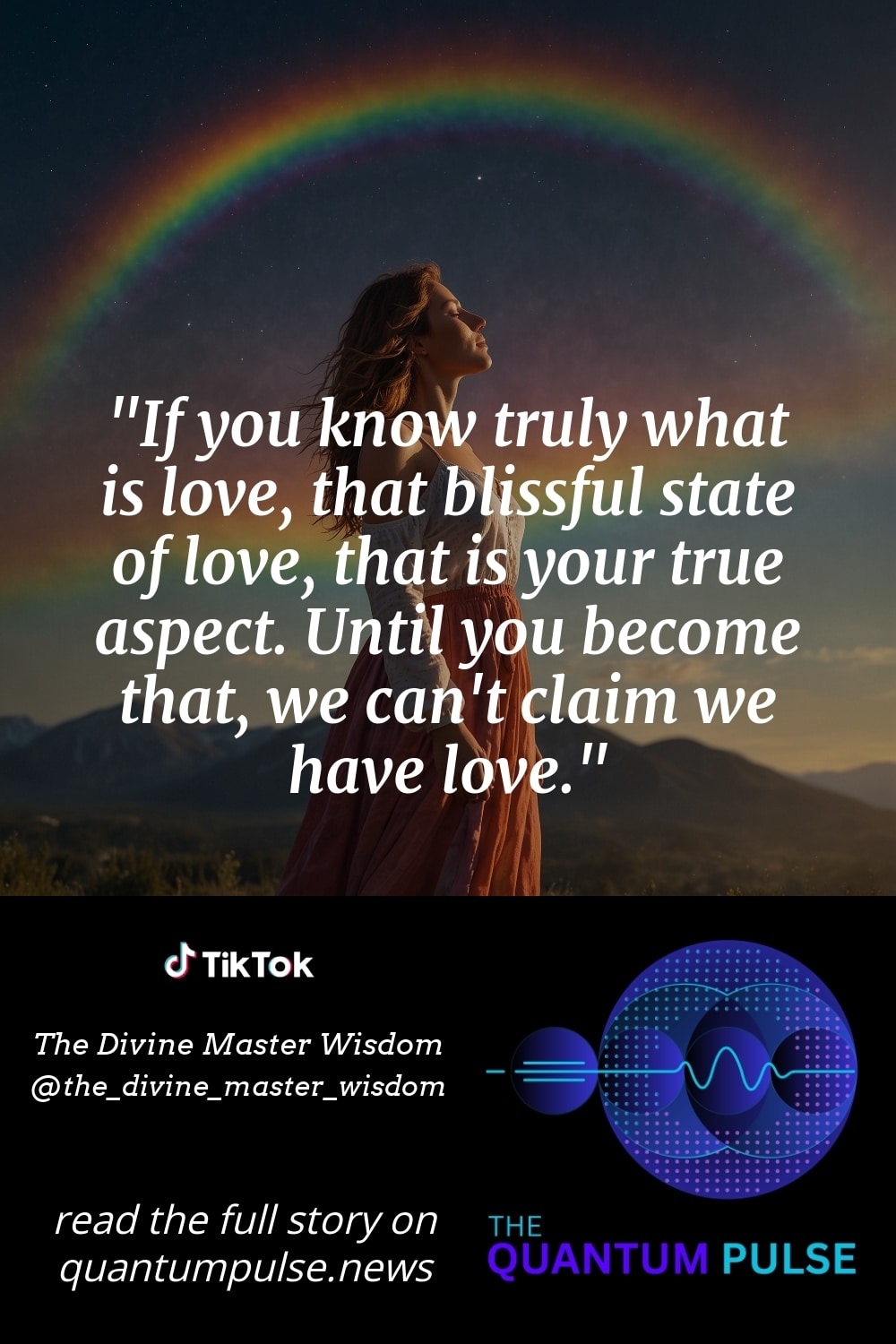 Pinterest Image If you know truly what is love, that blissful state of love, that is your true aspect. Until you become that, we can't claim we have love.