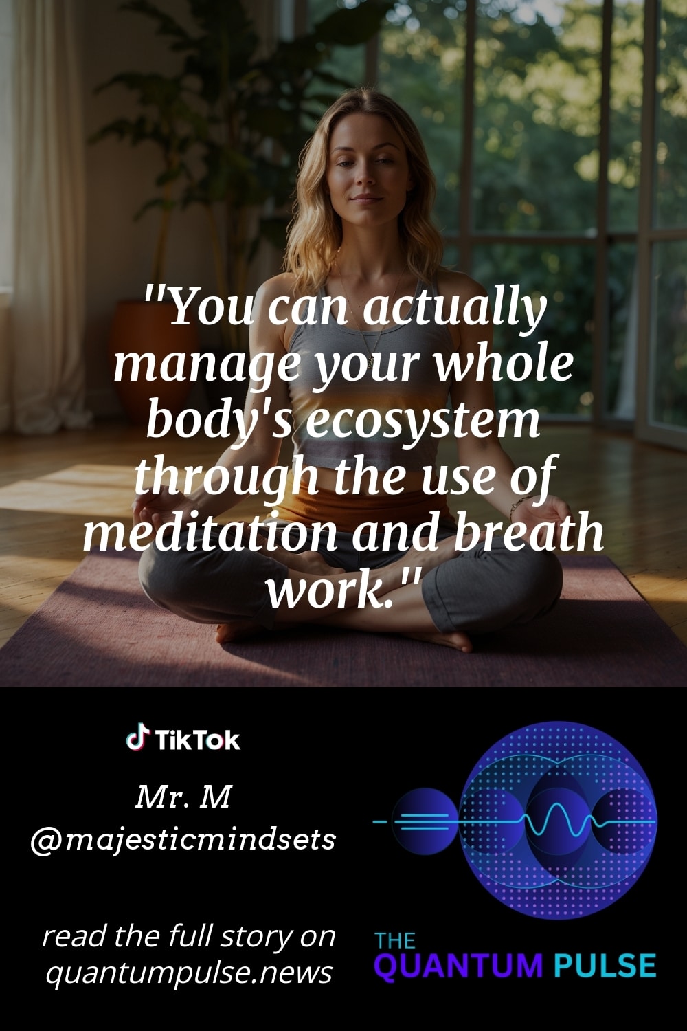 Pinterest Image You can actually manage your whole body's ecosystem through the use of meditation and breath work.