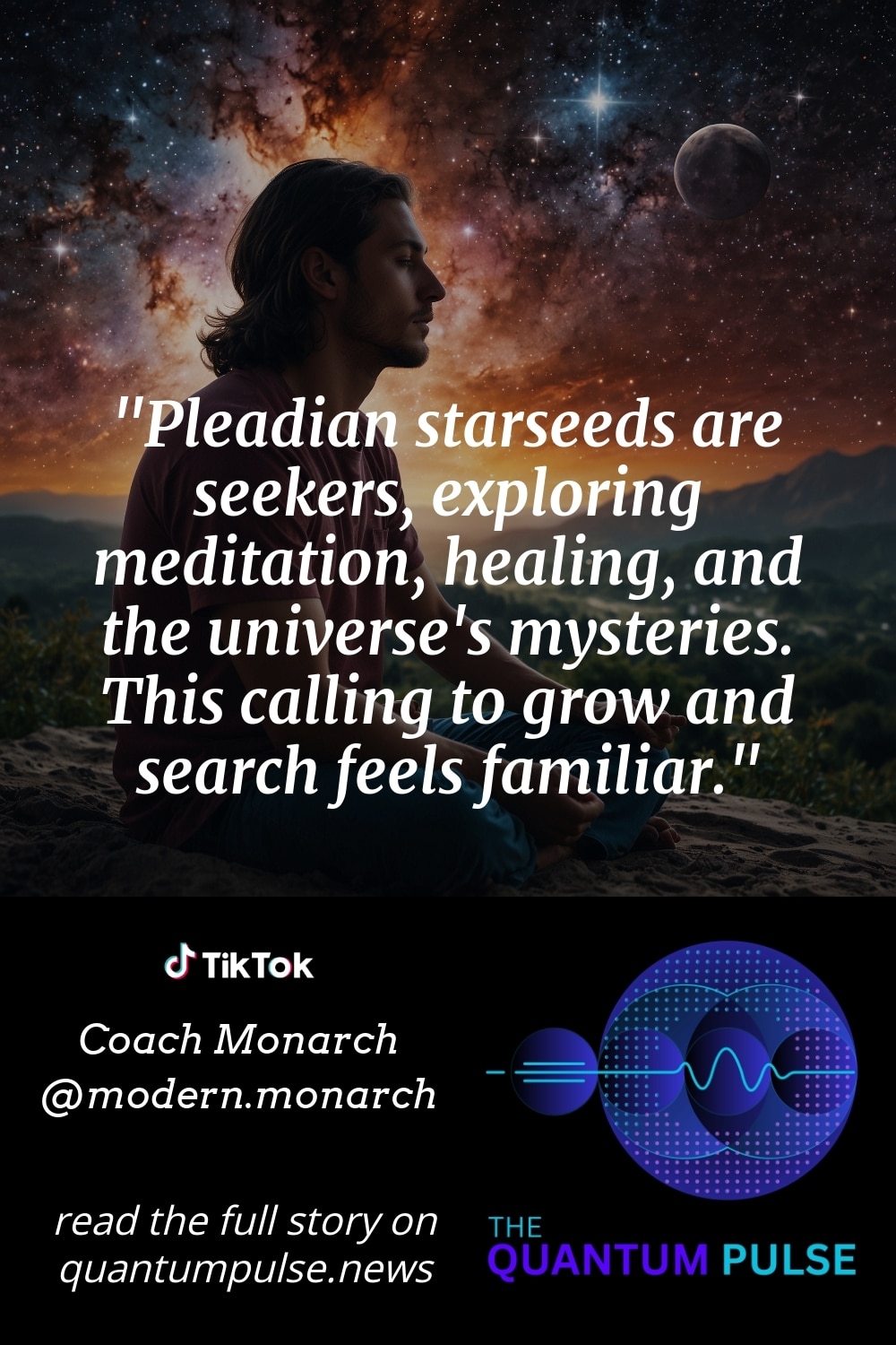 Pinterest Image Pleadian starseeds are seekers, exploring meditation, healing, and the universe's mysteries. This calling to grow and search feels familiar.